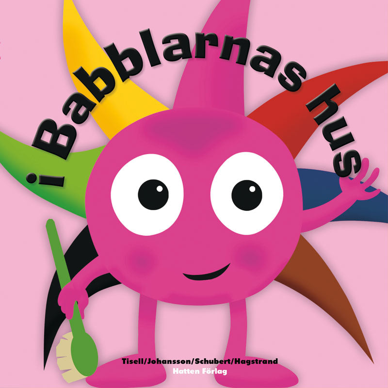 Babblarna - I Babblarnas hus